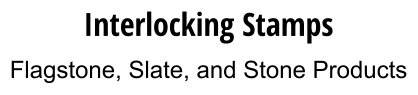 Interlocking Stamps Flagstone, Slate, and Stone Products